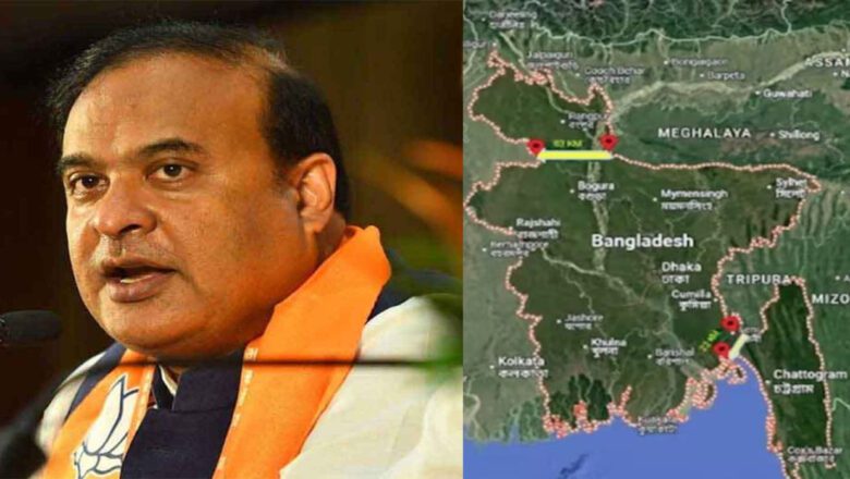 আসাম মুখ্যমন্ত্রীর হুমকিঃ বাংলাদেশেরও আছে ‘দুটি চিকেন নেক’